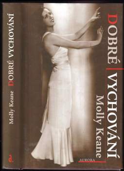 Molly Keane: Dobré vychování