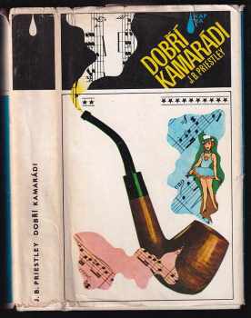J. B Priestley: Dobří kamarádi