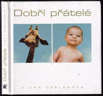 Vicky Ceelen: Dobří přátelé