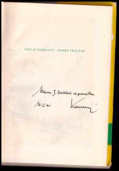 Václav Kaplický: Dobří přátelé