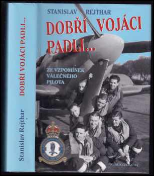 Dobří vojáci padli--