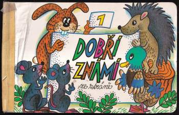 Dobří známí ze stráně