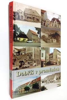 Dobříš v proměnách
