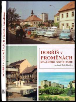 Dobříš v proměnách reálného socialismu