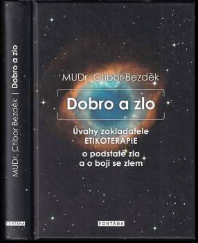 Ctibor Hugo Bezděk: Dobro a zlo