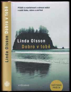 Linda Olsson: Dobro v tobě