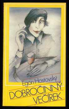 Dobročinný večírek - Egon Hostovský (1985, Sixty-Eight Publishers) - ID: 830044