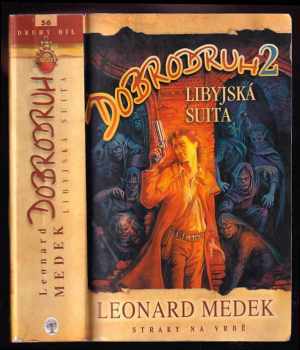 Leonard Medek: Dobrodruh 2, Libyjská suita.