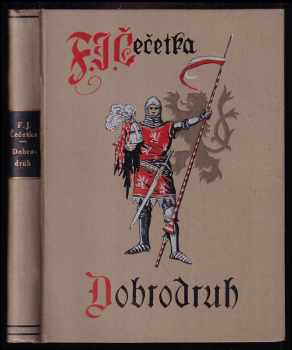 František Josef Čečetka: Dobrodruh - historický román