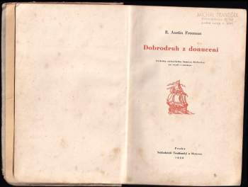 R. Austin Freeman: Dobrodruh z donucení