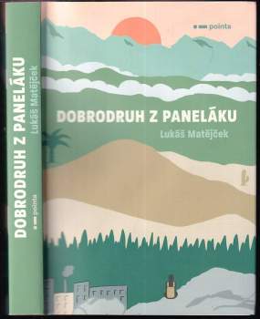 Dobrodruh z paneláku
