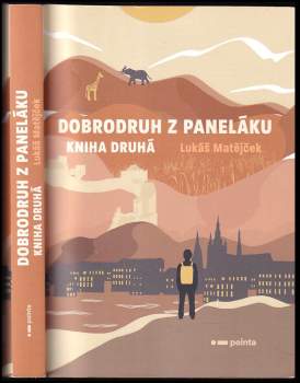Dobrodruh z paneláku