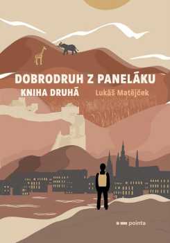 Dobrodruh z paneláku