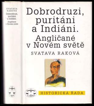 Dobrodruzi, puritáni a Indiáni