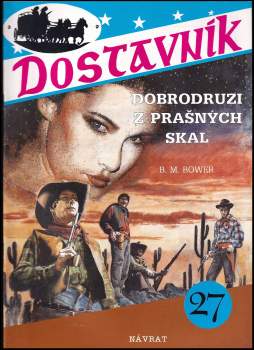 Dobrodruzi z prašných skal
