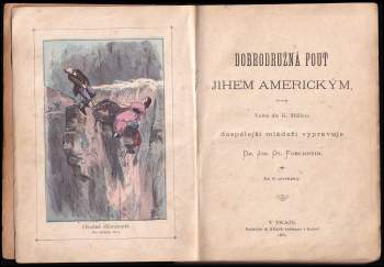 Karel Müller: Dobrodružná pouť jihem americkým
