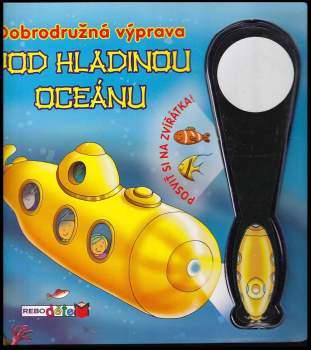 Dobrodružná výprava pod hladinou oceánu
