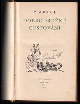 Zdeněk Matěj Kuděj: Dobrodružné cestování