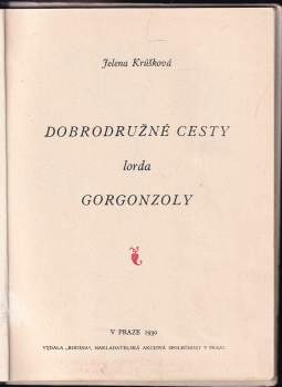 Jelena Krůšková: Dobrodružné cesty lorda Gorgonzoly