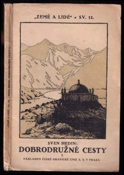 Sven Hedin: Dobrodružné cesty
