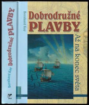 Bernhard Kay: Dobrodružné plavby