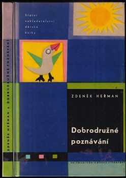 Zdeněk Heřman: Dobrodružné poznávání