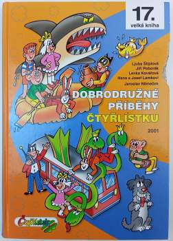 Ljuba Štíplová: Dobrodružné příběhy Čtyřlístku