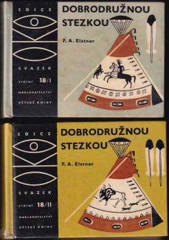 František Alexander Elstner: Dobrodružnou stezkou