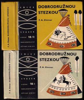 František Alexander Elstner: Dobrodružnou stezkou