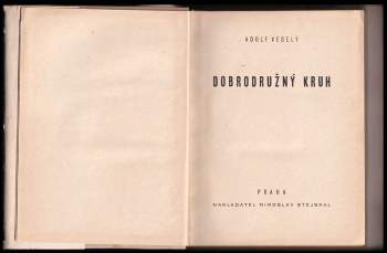Adolf Veselý: Dobrodružný kruh