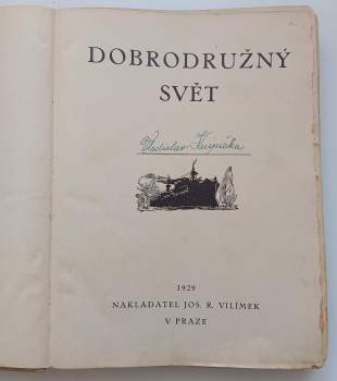 Dobrodružný svět 1929 - ročník III. - ILUSTRACE ZDENĚK BURIAN
