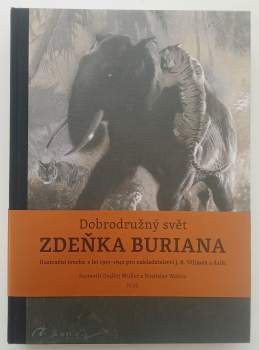 Ondřej Neff: Dobrodružný svět Zdeňka Buriana