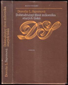 Dobrodružný život milovníka starých tisků