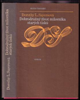 Dobrodružný život milovníka starých tisků