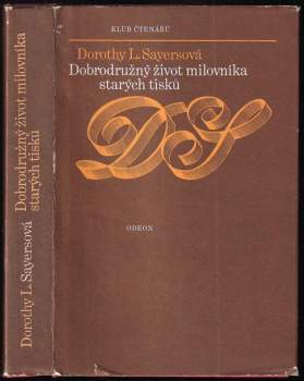 Dobrodružný život milovníka starých tisků