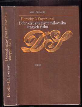 Dobrodružný život milovníka starých tisků