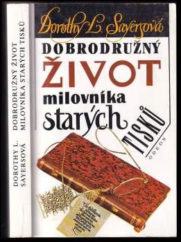 Dobrodružný život milovníka starých tisků