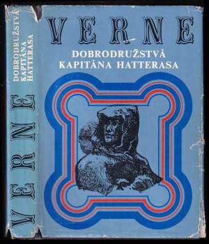 Jules Verne: Dobrodružstvá kapitána Hatterasa
