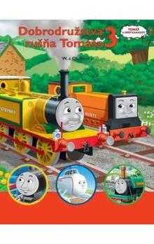 W Awdry: Dobrodružstvá rušňa Tomáša 3