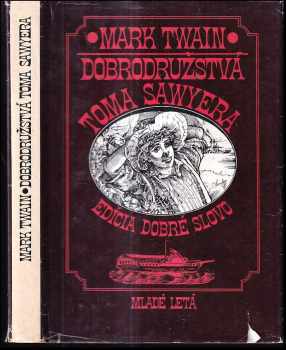 Mark Twain: Dobrodružstvá Toma Sawyera