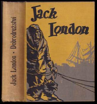 Jack London: Dobrodružství