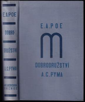 Edgar Allan Poe: Dobrodružství A.G.Pyma a jiné povídky