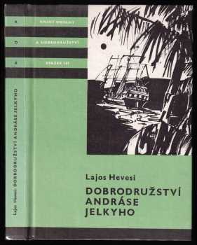 Dobrodružství Andráse Jelkyho