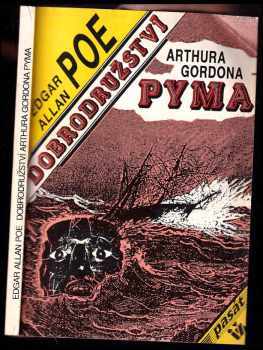 Edgar Allan Poe: Dobrodružství Arthura Gordona Pyma