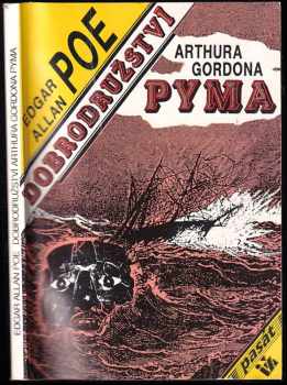 Edgar Allan Poe: Dobrodružství Arthura Gordona Pyma