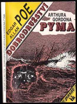 Edgar Allan Poe: Dobrodružství Arthura Gordona Pyma
