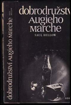 Saul Bellow: Dobrodružství Augieho Marche