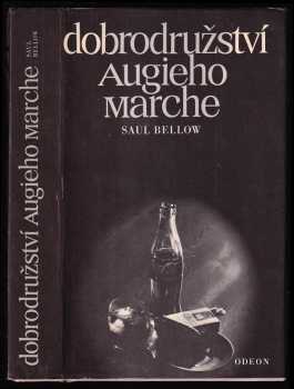 Saul Bellow: Dobrodružství Augieho Marche