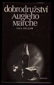 Saul Bellow: Dobrodružství Augieho Marche