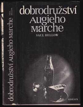 Saul Bellow: Dobrodružství Augieho Marche